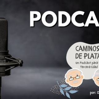 La Belleza de la Tercera Edad – Nuevo Podcast para la Tercera Edad