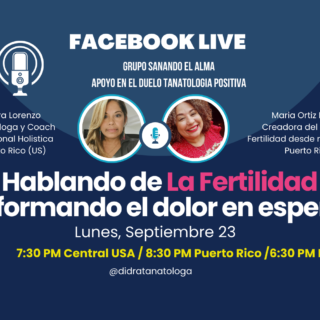 «Hablando de Fertilidad y Esperanza con María Ortiz Rivera»