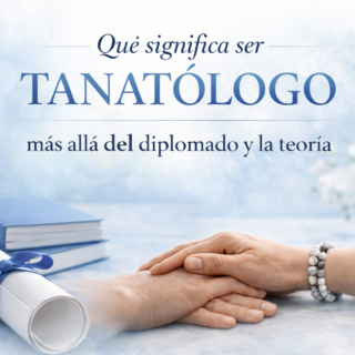 Qué significa ser tanatólogo: más allá del diplomado y la teoría